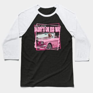 Funny Trump Pink Daddys Home Trump 2024 Baseball T-Shirt